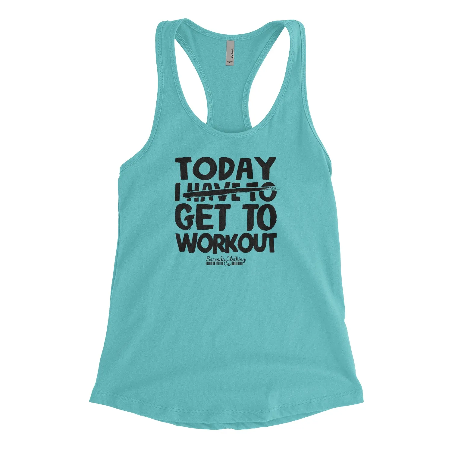 Today I Get To Workout Blacked Out