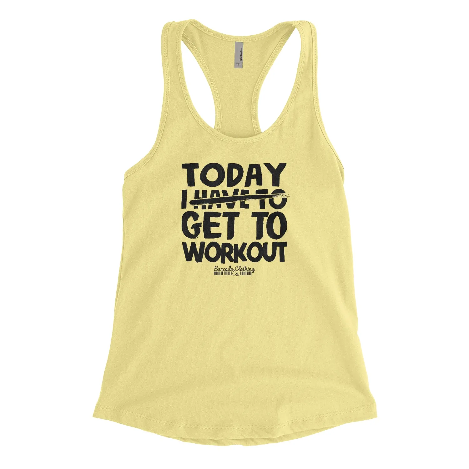 Today I Get To Workout Blacked Out