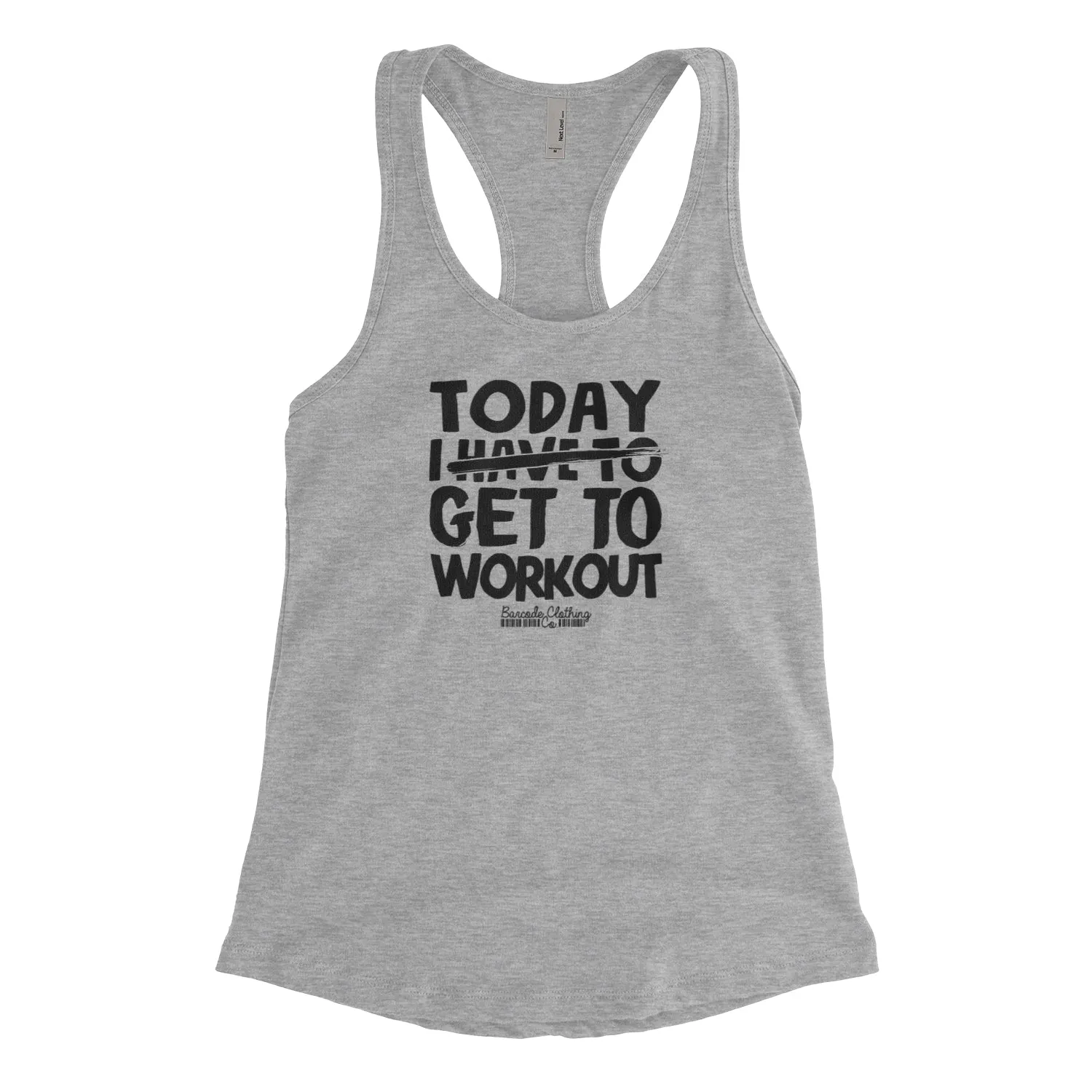 Today I Get To Workout Blacked Out